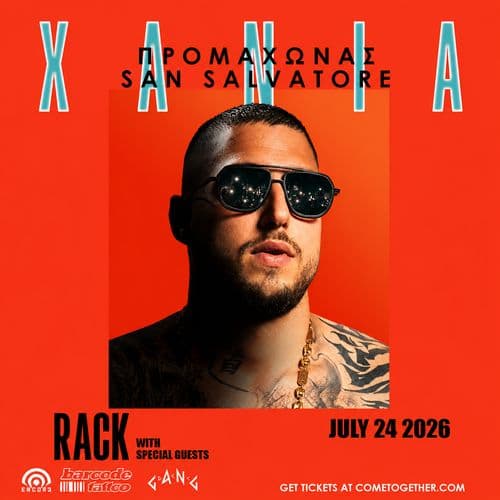 RACK LIVE ΧΑΝΙΑ // 24.07.2026 // ΠΡΟΜΑΧΩΝΑΣ SAN SALVATORE