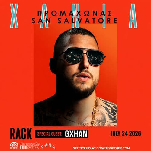 RACK LIVE ΧΑΝΙΑ // 24.07.2026 // ΠΡΟΜΑΧΩΝΑΣ SAN SALVATORE
