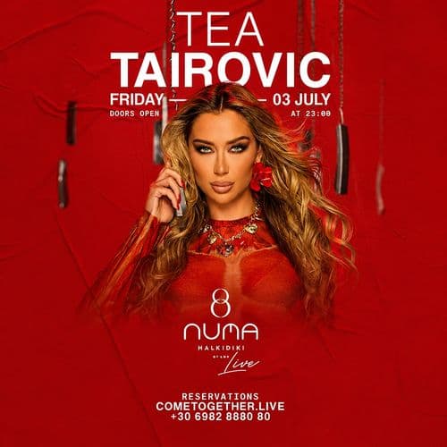 TEA TAIROVIĆ | QUEEN OF THE BALKANS @ NUMA CHALKIDIKI