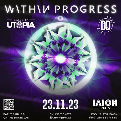 WITHIN PROGRESS / EXILE IN UTOPIA / DEEP DIVE Live At ΙΛΙΟΝ plus