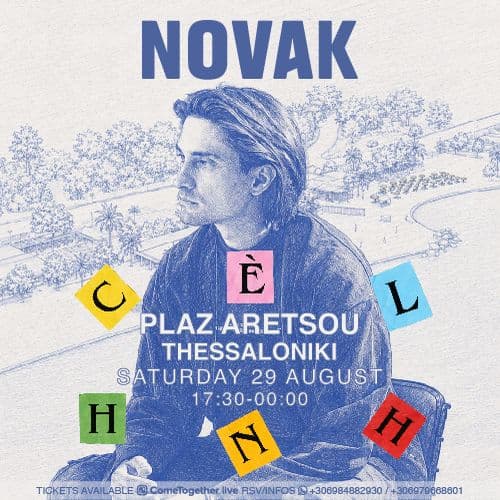 CÈLHNH OPEN AIR  SHOW AT  PLAZ  ARETSOU W/ NOVAK+MORE TBA
