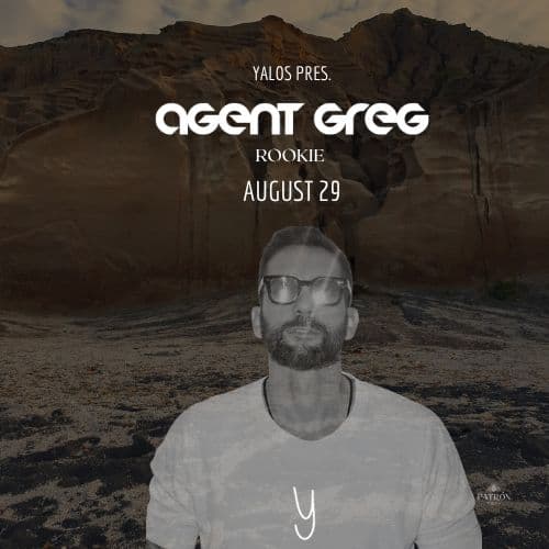 Yalos invites AGENT GREG