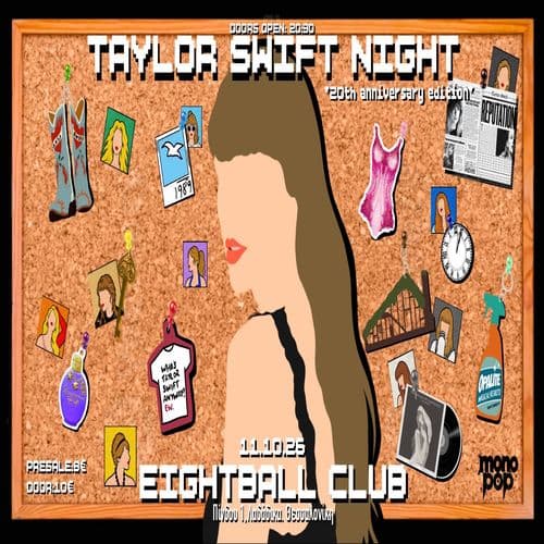 MONO POP | TAYLOR SWIFT NIGHT *20th anniversary edition* | 11.10.26 | EIGHTBALL CLUB