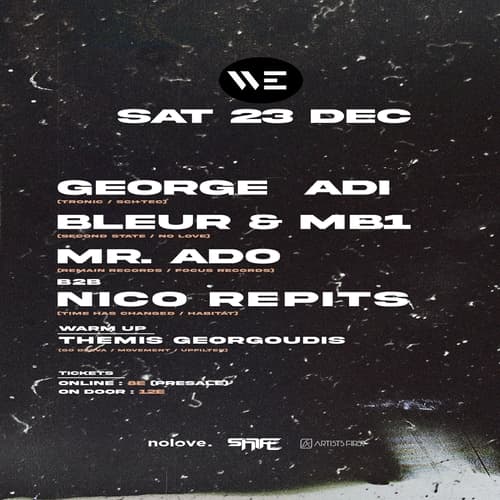 WE PR/ GEORGE ADI | BLEUR & MB1 | MR. ADO B2B NICO REPITS | THEMIS GEORGOUDIS