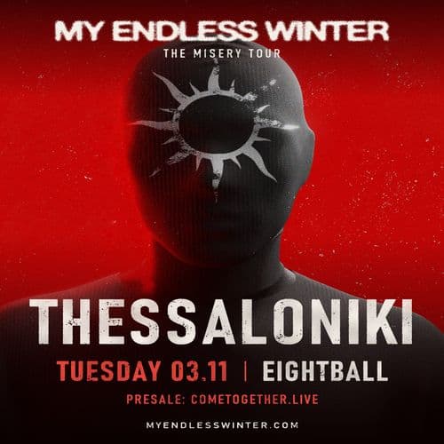 MY ENDLESS WINTER - THE MISERY TOUR