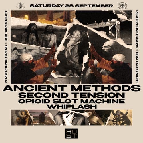 Persephonic Sirens x OSM tapes w/ Ancient Methods, Second Tension & more