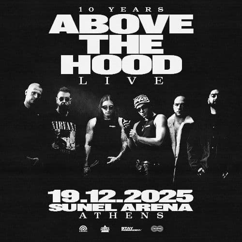 ABOVE THE HOOD "10 YEARS" LIVE ΑΘΗΝΑ // 19.12.2025 // SUNEL ARENA