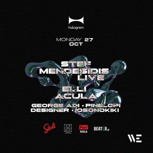 Hologram with Stef Mendesidis LIVE x Elli Acula at WE SKG
