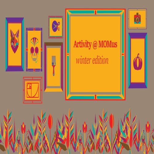 Artivity ATH_MOMus Winter Edition Η χειμωνιάτικη εκδοχή της πιο διασκεδαστικής, εικαστικής διαδρομής!   Νοέμβριος – Δεκέμβριος 2025