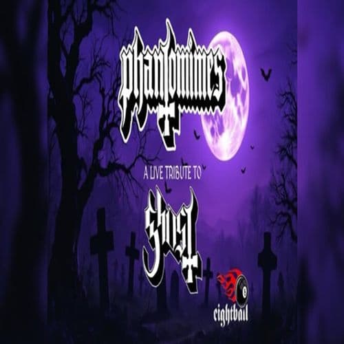 Phantomimes: A Ghost Live Tribute | 19.12.25
