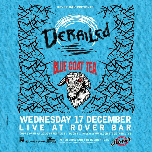 DERAILED & BLUE GOAT TEA Live @ Rover || WED 17 DEC
