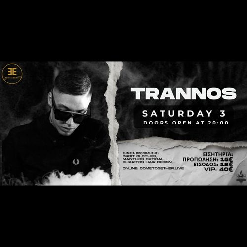 TRANNOS LIVE AT STAGE IOANNINA!