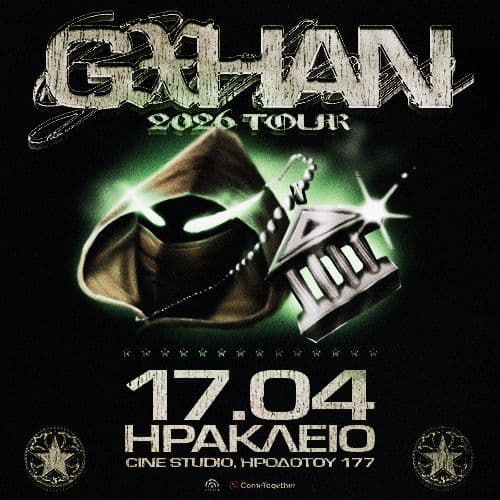 GXHAN LIVE ΗΡΑΚΛΕΙΟ // 17.04.2026 // CINE STUDIO