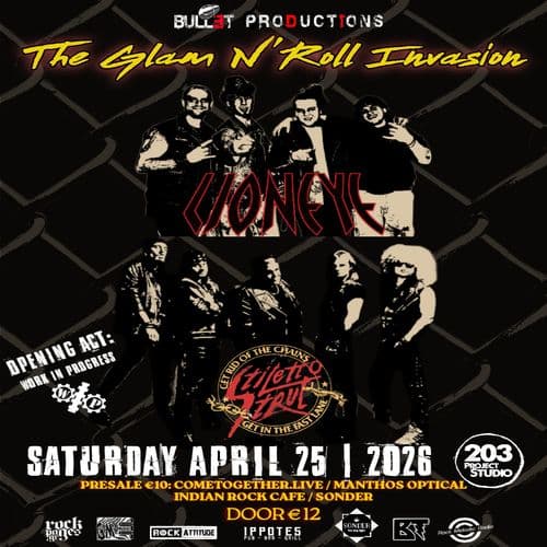 THE GLAM 'N 'ROLL INVASION : LIONEYE, STILETTO STRUT , WORK IN PROGRESS LIVE AT STUDIO 203