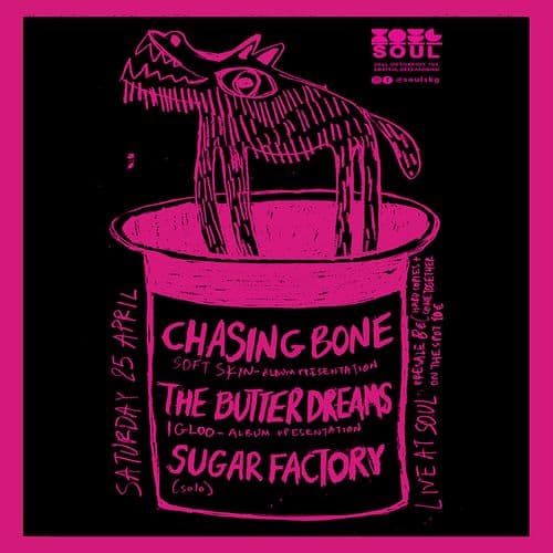 Chasing Bone x The Butter Dreams x Sugar Factory | SOUL
