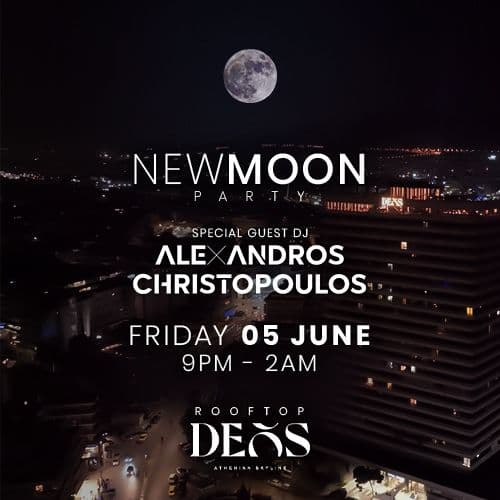 New MOON Party | Special Guest DJ: Alexandros Christopoulos | DEOS Athens