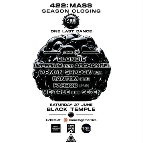 422:Mass presents: One Last Dance of Hard n’ Bounce (Season closing party)