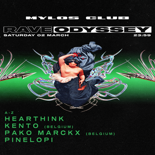 RAVE ODYSSEY presents: PAKO MARCKX / KENTO / PINELOPI / HEARTHINK
